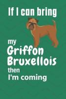 If I Can Bring My Griffon Bruxellois Then I'm Coming