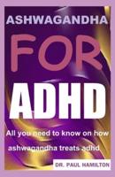 Ashwagandha for ADHD