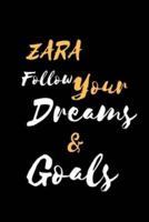 ZARA Follow Your Dreams & Goals