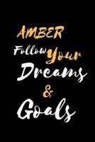 AMBER Follow Your Dreams & Goals