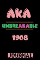 AKA Unbreakable 1908 Journal