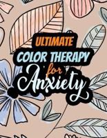 Ultimate Color Therapy for Anxiety