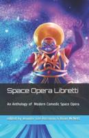 Space Opera Libretti