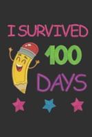 I Survived 100 Days