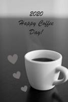2020 Happy Coffee Day!