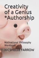 Creativity of a Genius *Authorship