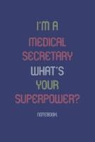 I'm A Medical Secretary What Is Your Superpower?