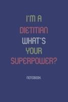 I'm A Dietitian What Is Your Superpower?