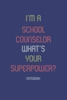 I'm A School Counselor What Is Your Superpower?