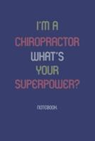 I'm A Chiropractor What Is Your Superpower?