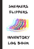 Sneakers Flippers Inventory Log Book