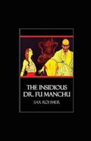 The Insidious Dr. Fu Manchu Illustrated