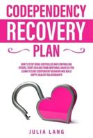 Codependency Recovery Plan