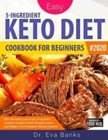 Easy Keto Diet Cookbook for Beginners #2020