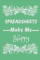 Spreadsheets Make Me Happy