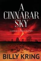 A Cinnabar Sky