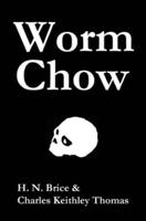 Worm Chow