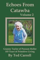 Echoes From Catawba Volume 2