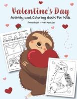 Valentine's Day Activity and Coloring Book for Kids Preschool-4Th Grade