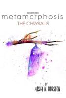 Metamorphosis Book Three