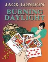 Burning Daylight (Annotated)