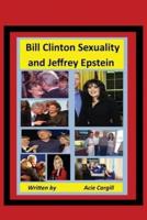 Bill Clinton Sexuality and Jeffrey Epstein