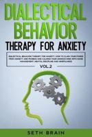 Dialectical Behavior Therapy for Anxiety