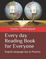 Every Day Reading Book for Everyone