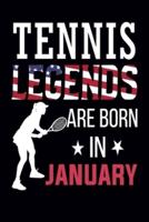 Tennis Legends Are Born In January