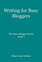Writing for Busy Bloggers