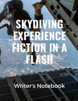 Skydiving Experience Fiction In A Flash Writer's Notebook