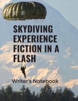 Skydiving Experience Fiction In A Flash Writer's Notebook