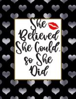 She Believed She Could So She Did