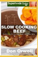 Slow Cooking Beef