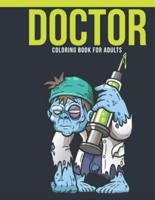 Doctor Coloring Book For Adults