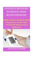 Efficient Methods to Reduce High Blood Pressure Fast