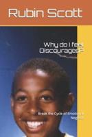 Why Do I Feel Discouraged?