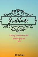 Gratitude Journal - 6 X 9 - 120 Pages