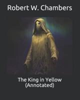 The King in Yellow (Annotated)
