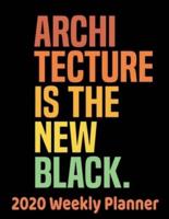 Architecture Is The New Black