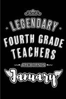 Legendary Fourth Grade Teachers Are Born in January