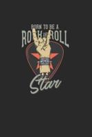 Born To Be A Rock And Roll Star