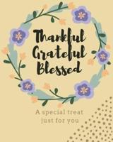 Thankful Grateful Blessed - 8 X 10 - 140 Pg Journal