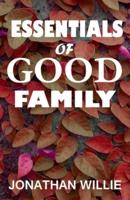 Essentials of Good Family