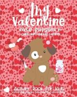Valentine Activity Book Cute Puppies For Kids-Coloring Pages-Journaling-Doodling