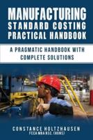 Manufacturing Standard Costing Practical Handbook