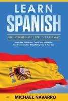 Learn Spanish for Intermediate Level the Fast Way