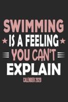 Swimming Is A Feeling You Can't Explain Calender 2020
