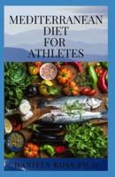 Mediterranean Diet for Athletes