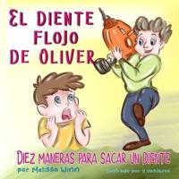 El Diente Flojo De Oliver